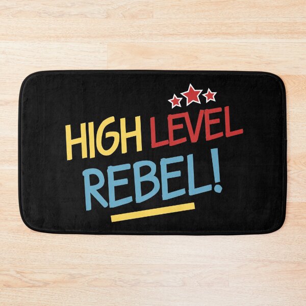 Item preview, High Level Rebel! designed and sold by Legit Hooligan.