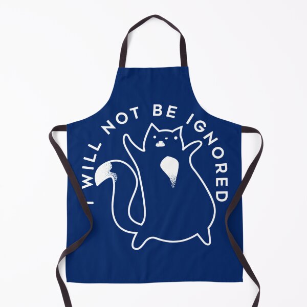 Item preview, I WILL NOT BE IGNORED Funny Gifts for Cat lovers designed and sold by Fordepp.