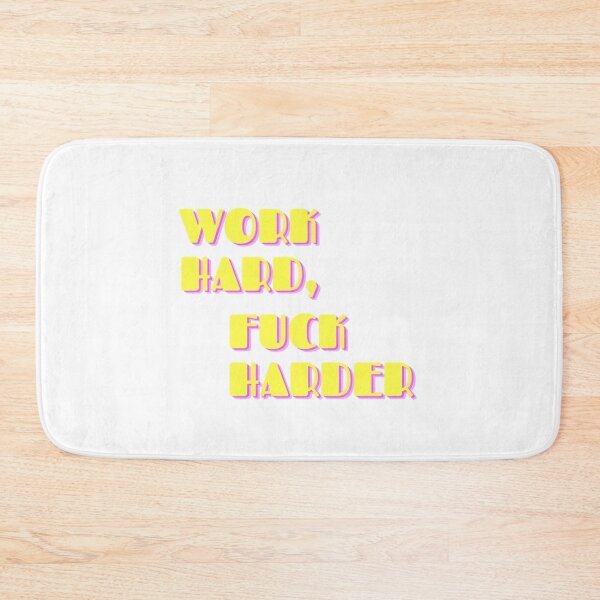 Item preview, Work Hard, Fuck Harder designed and sold by carlourful.