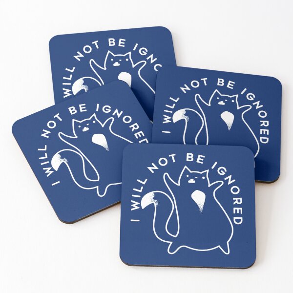 Item preview, I WILL NOT BE IGNORED Funny Gifts for Cat lovers designed and sold by Fordepp.