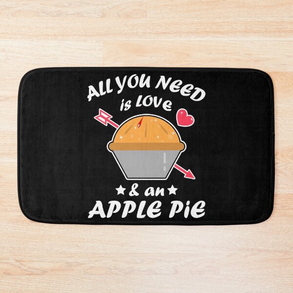 Item preview, All You Need Is Love And An Apple Pie designed and sold by vineeth.