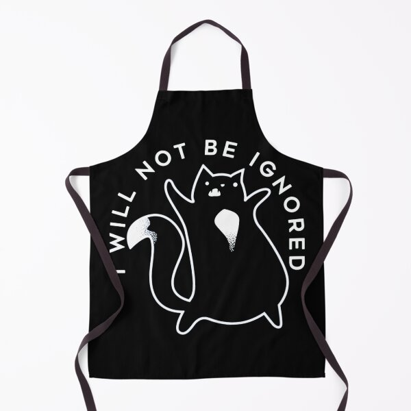 Item preview, Copy of I WILL NOT BE IGNORED Funny Gifts for Cat lovers designed and sold by Fordepp.