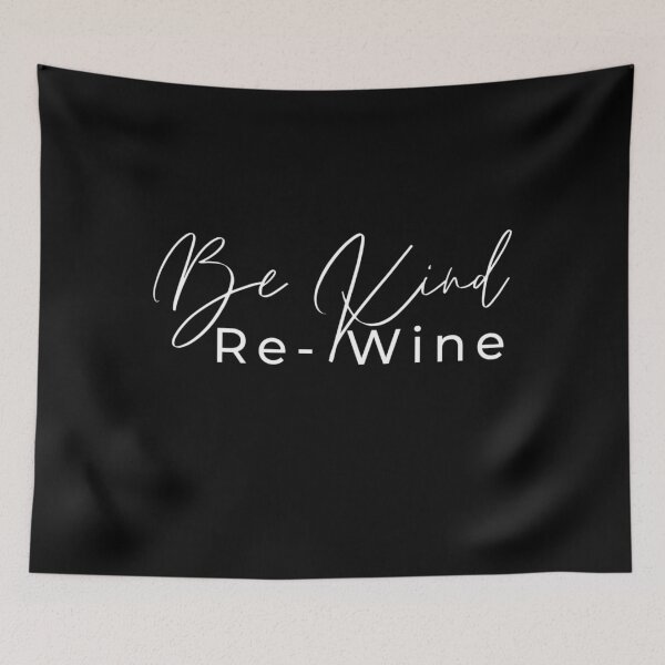 Item preview, Be Kind Rewine designed and sold by Vivoh12.