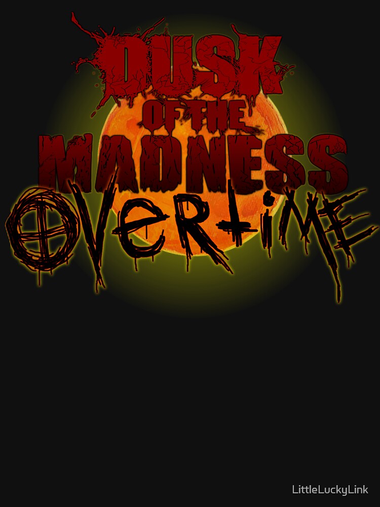 Dusk of the Madness: Overtime LOGO by littleluckylink