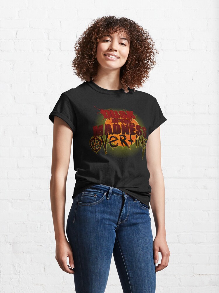 Alternate view of Dusk of the Madness: Overtime LOGO Classic T-Shirt