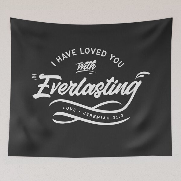 Item preview, Christian Bible Verse Quote - Jeremiah 31:3 designed and sold by LaughsAndVerses.