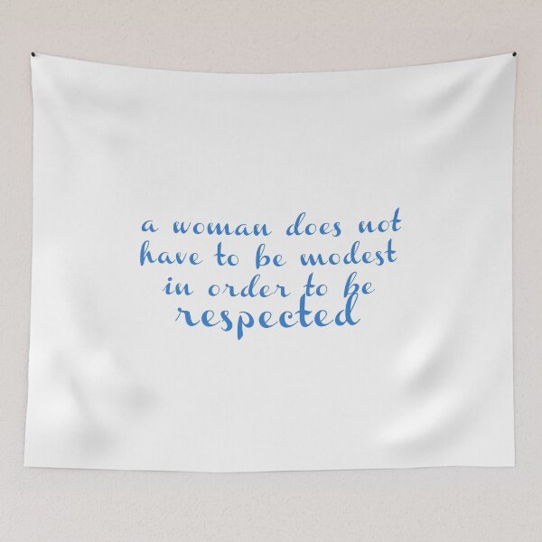Item preview, A Woman Does Not Have To Be Modest In Order To Be Respected designed and sold by IgaBarClay.
