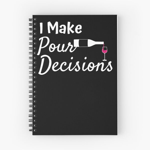 Item preview,  I Make Pour Decisions T-Shirt, Funy Wine Quotes ,unisex wine ,Custom Wine , wine Gift , Wine Lovers Gifts, Wine Fans designed and sold by kenganalashish.