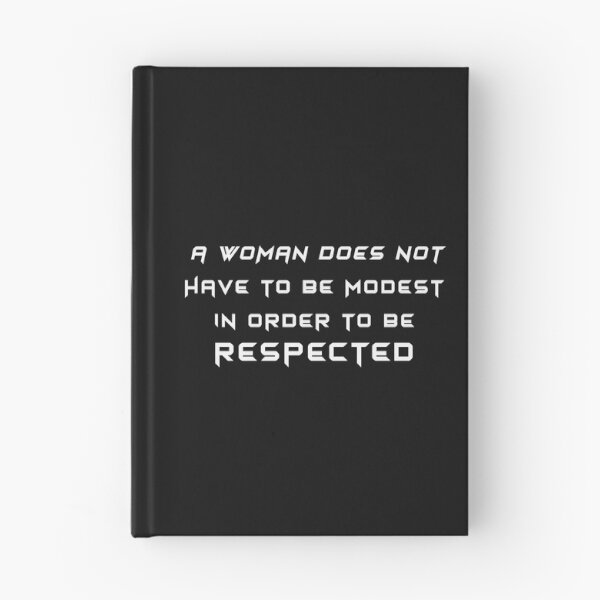 Item preview, A Woman Does Not Have To Be Modest In Order To Be Respected designed and sold by IgaBarClay.