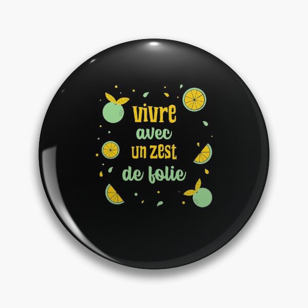 Item preview, Live with a zest of madness humor joie de vivre designed and sold by joozybart.