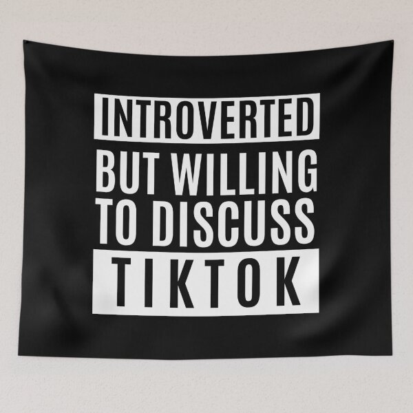 Item preview, Introverted But Willing To Discuss Tiktok designed and sold by m95sim.