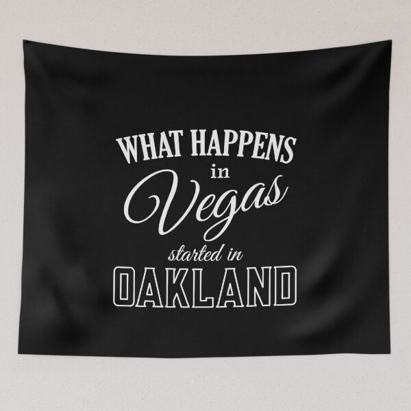 Item preview, What Happens In Vegas Started In Oakland designed and sold by LushCatDesign.