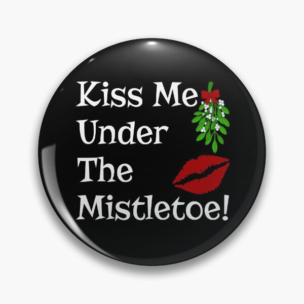 Item preview, Kiss Me Under The Mistletoe White Text designed and sold by David Paxton.