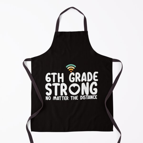 Item preview, 6th Grade Strong No Matter Wifi The Distance designed and sold by morrees.