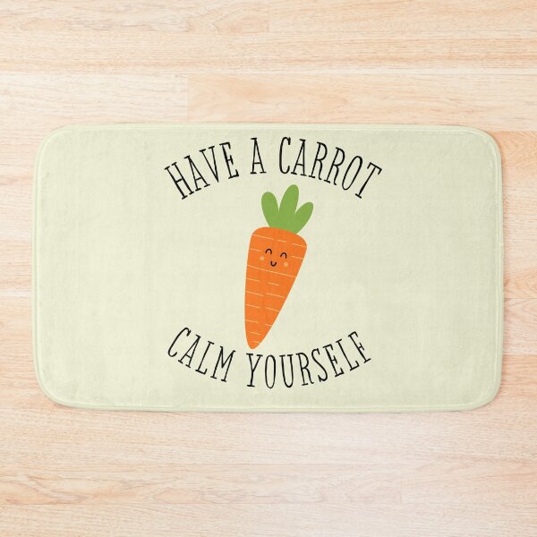 Item preview, Have a carrot calm yourself  designed and sold by Nyanko-Sempai.
