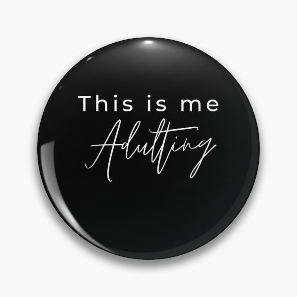 Item preview, This Is Me Adulting designed and sold by Vivoh12.