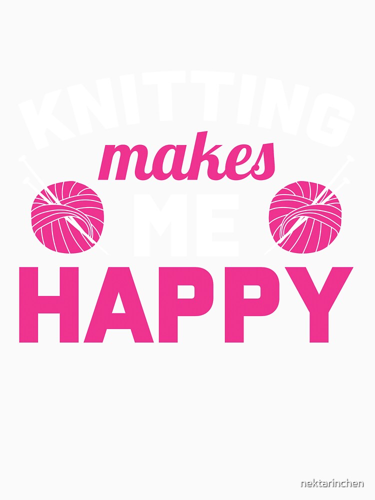 Knitting makes me happy by nektarinchen