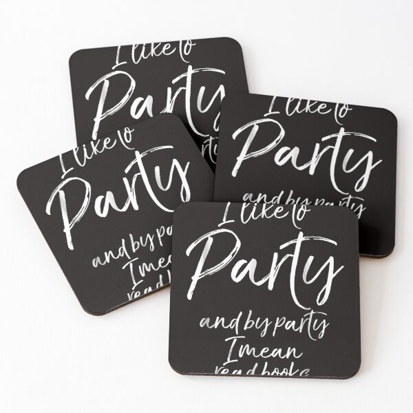 Item preview, I Like to Party and by Party I Mean Read Books Shi designed and sold by morrees.