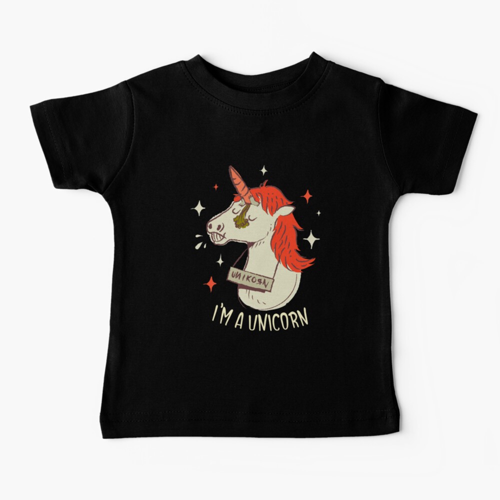 I'm a unicorn Baby T-Shirt