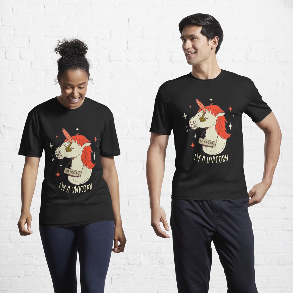 I'm a unicorn Active T-Shirt