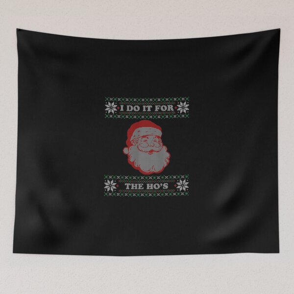 Item preview, I Do it for the Hos Ugly Christmas Sweater Inappropriate designed and sold by SamArtistbyAUS.