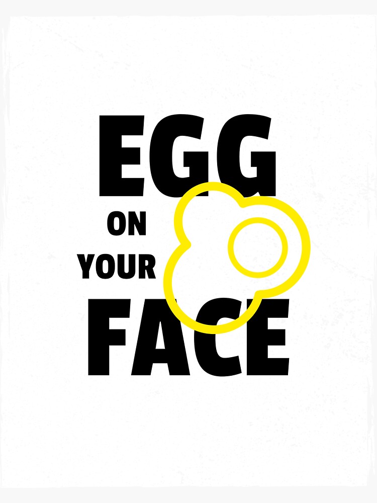 "Egg on Your Face " Sticker for Sale by Idiomatics Redbubble