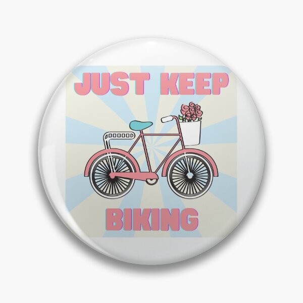 Item preview, Just Keep Biking Pink designed and sold by rodriguez174.