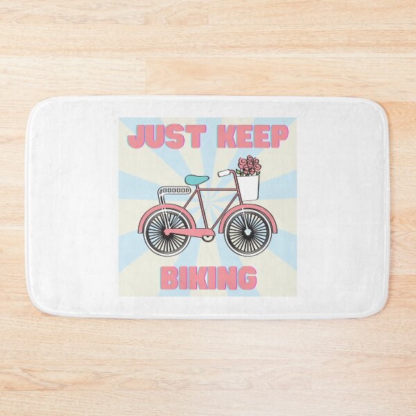 Item preview, Just Keep Biking Pink designed and sold by rodriguez174.