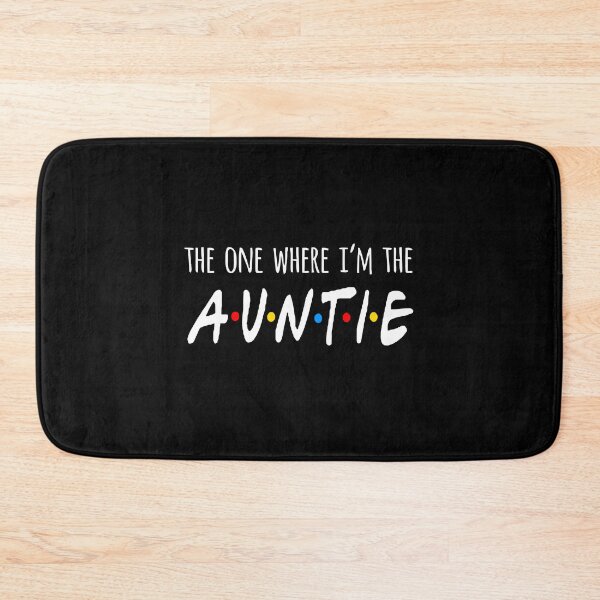 Item preview, The one where I_m the Auntie designed and sold by FortunedoorID.