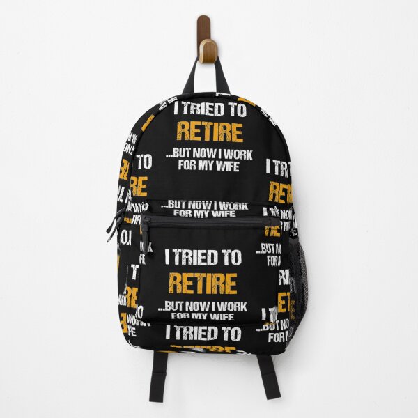 Item preview, I tried to retired but now I work for my wife for husband Funny Gift Idea designed and sold by Laren-Fashion.