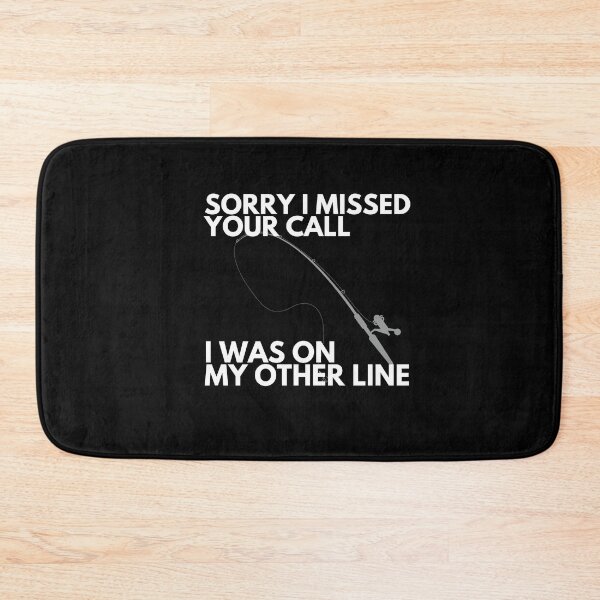 Item preview, Sorry I Missed Your Call Funny Fishing Gift designed and sold by NostalgicLatin.