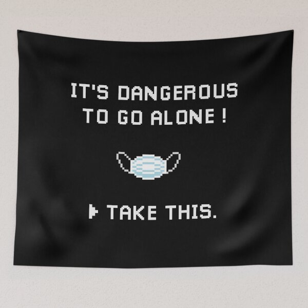 Item preview,  It's dangerous to go alone! take this. mask covid pixel designed and sold by OldiesGoldies.