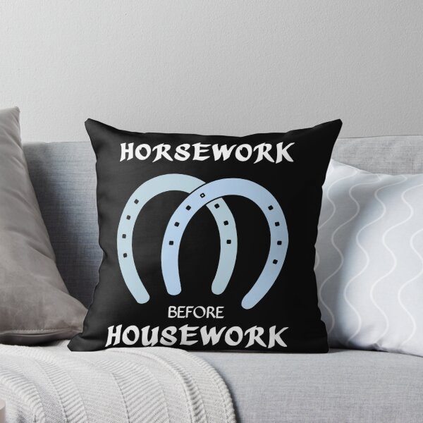 Item preview, Horsework before Housework designed and sold by ToniaKroeger.