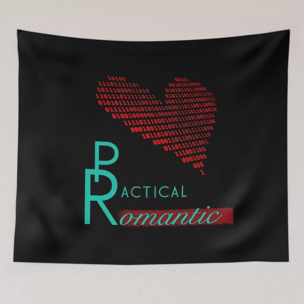 Item preview, Practical Romantic | Quotes designed and sold by DiNiL.