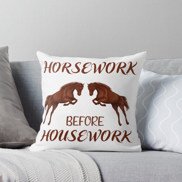 Item preview, Horsework before Housework designed and sold by ToniaKroeger.