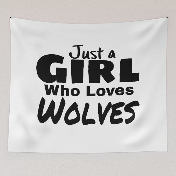 Item preview, just a girl who loves wolves designed and sold by ASsi-Eve.