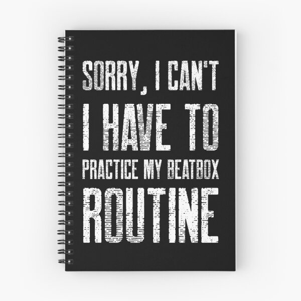 Item preview, Sorry, I Can't I Have To Practice My Beatbox Routine designed and sold by joabaj.