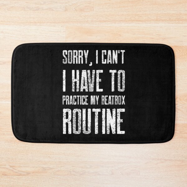 Item preview, Sorry, I Can't I Have To Practice My Beatbox Routine designed and sold by joabaj.