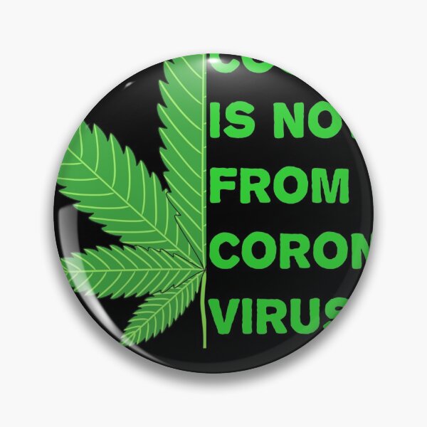 Item preview, My cough is not from corona virus designed and sold by chyaart.