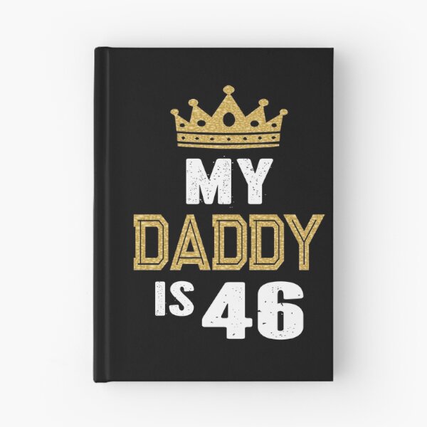 Item preview, My Daddy is 46 Years Old 46th Dad's Birthday Gift For Him graphic designed and sold by Grabitees.