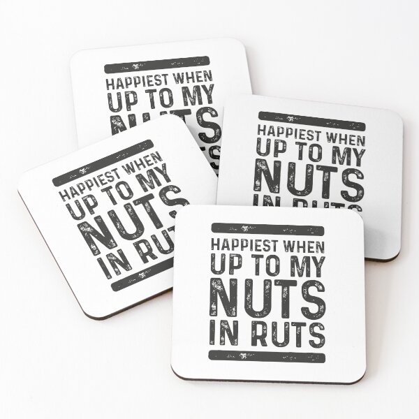 Item preview, Happiest when up to my nuts in ruts designed and sold by roskopp.