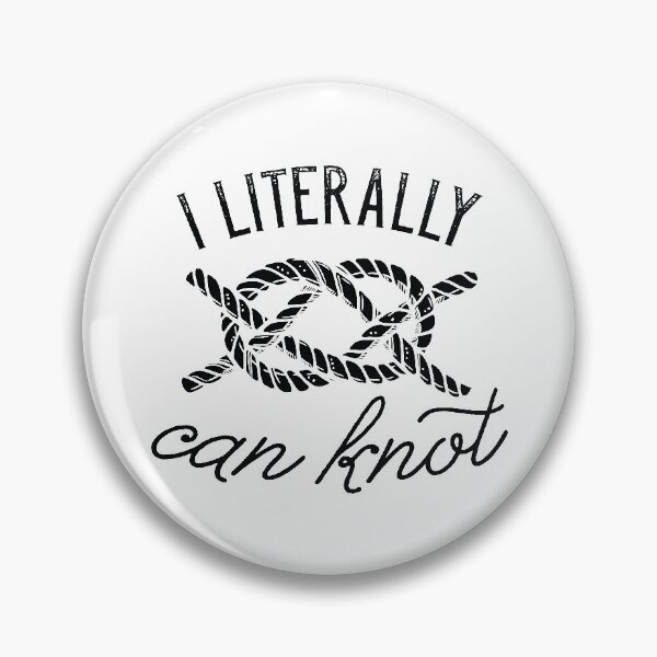 Item preview, I Literally Can Knot designed and sold by cherrific.