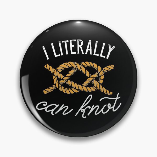 Item preview, I Literally Can Knot designed and sold by cherrific.