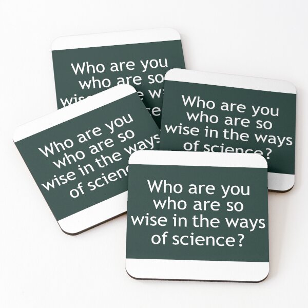 Item preview, who are you who are so wise in the ways of science? designed and sold by blurry-mind.