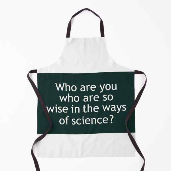 Item preview, who are you who are so wise in the ways of science? designed and sold by blurry-mind.