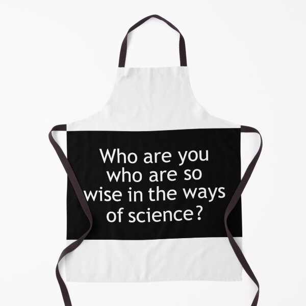 Item preview, who are you who are so wise in the ways of science? designed and sold by blurry-mind.