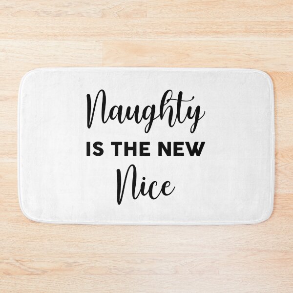 Item preview, Naughty is the new nice designed and sold by GoldenDov.