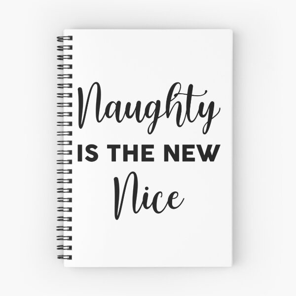 Item preview, Naughty is the new nice designed and sold by GoldenDov.