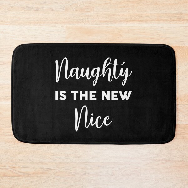 Item preview, Naughty is the new nice designed and sold by GoldenDov.