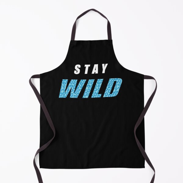 Item preview, Stay Wild designed and sold by MAZAX.
